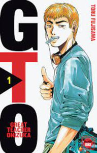 FUJISAWA, Tôru: GTO (Great teacher Onizuka)  Tome 1