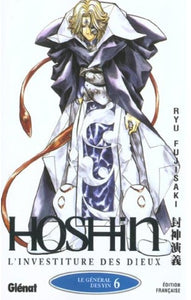 FUJISAKI, Ryu: Hoshin l'investiture des dieux  Tome 6 : Le général des Yin