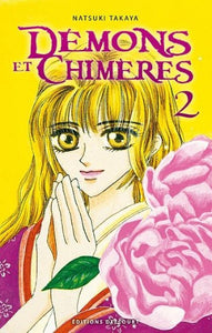 TAKAYA, Natsuki: Démons et chimères  Tome 2