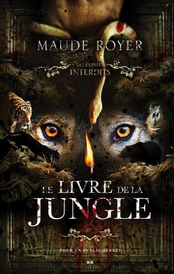 ROYER, Maude: Les contes interdits - Le livre de la jungle
