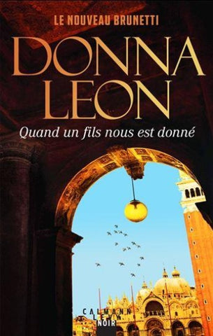 LEON, Donna: Quand un fils nous est donné