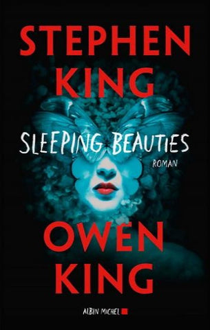 KING, Stephen; KING, Owen: Sleeping beauties