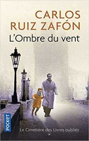 ZAFON, Carlos Ruiz: L'ombre du vent
