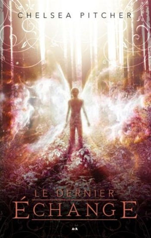 PITCHER, Chelsea: Le dernier échange (2 volumes)