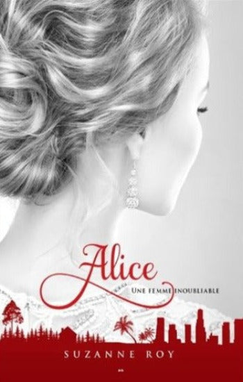 ROY, Suzanne: Alice (3 volumes)