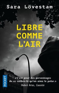 LÖVESTAM, Sara: Libre comme l'air