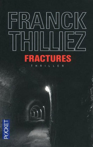 THILLIEZ, Franck: Fractures
