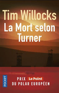 WILLOCKS, Tim: La mort selon Turner