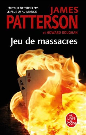 PATTERSON, James; ROUGHAN, Howard: Jeu de massacres