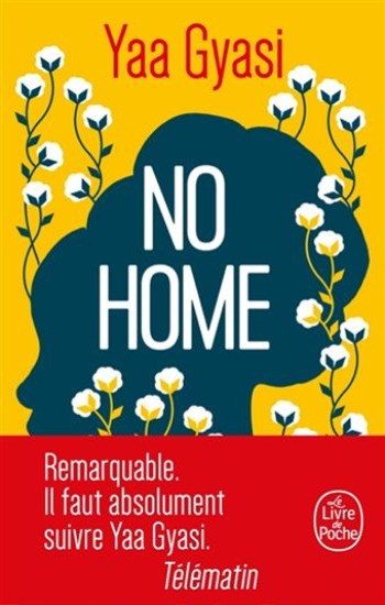 GYASI, Yaa: No home