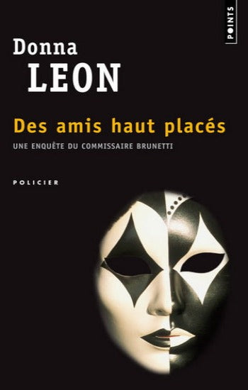 LEON, Donna: Des amis haut placés