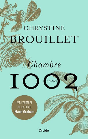 BROUILLET, Chrystine: Chambre 1002