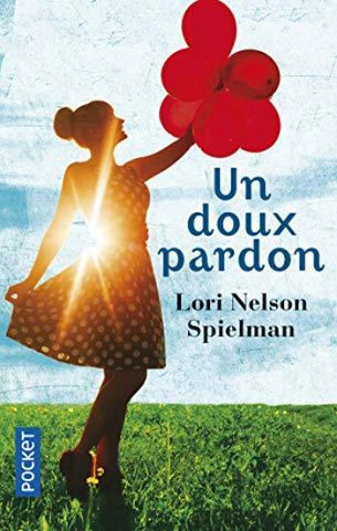 SPIELMAN, Lori Nelson: Un doux pardon