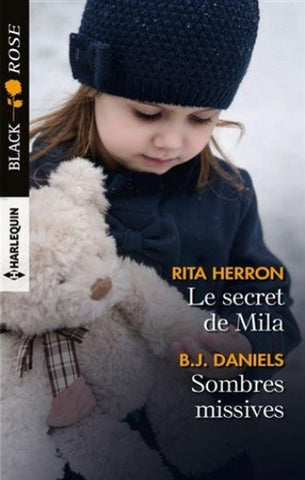 HERRON, Rita; DANIELS B.J.: Le secret de Mila - Sombres missives