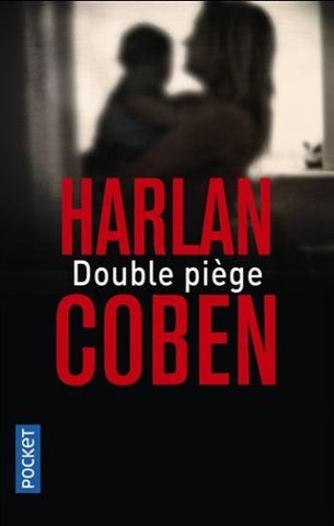 COBEN, Harlan: Double piège
