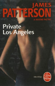 PATTERSON, James; PAETRO, Maxine: Private Los Angeles