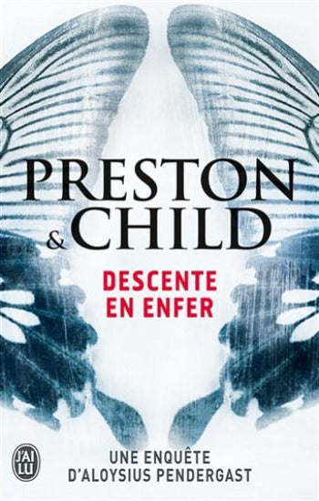 PRESTON & CHILD: Descente en enfer