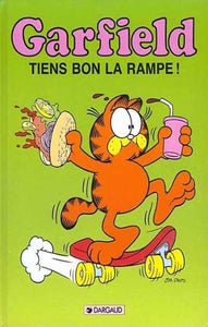 DAVIS, Jim: Garfield  Tome 10 : Tiens bon la rampe