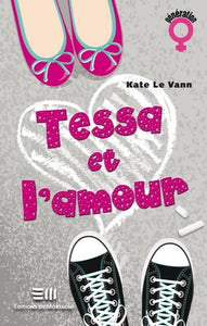 VANN, Kate Le: Tessa et l'amour