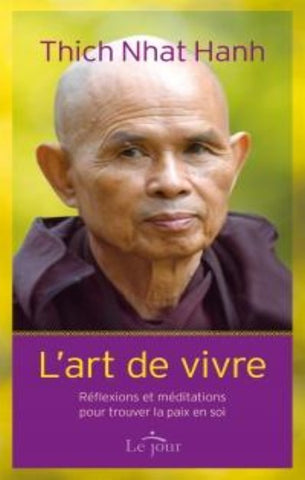 HANH, Thich Nhat: L'art de vivre