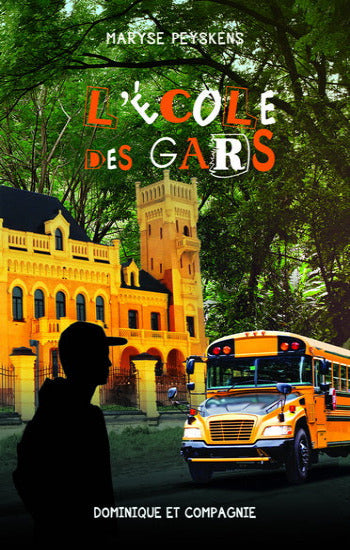 PEYSKENS, Maryse: L'École des gars