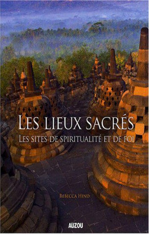 HIND, Rebecca: Les lieux sacrés