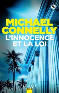 CONNELLY, Michael: L'innocence et la loi