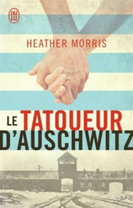 MORRIS, Heather: Le tatoueur d'Auschwitz