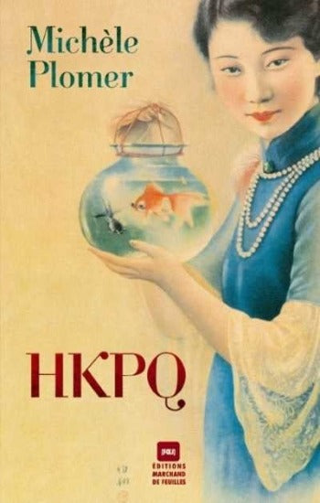 PLOMER, Michèle: HKPQ
