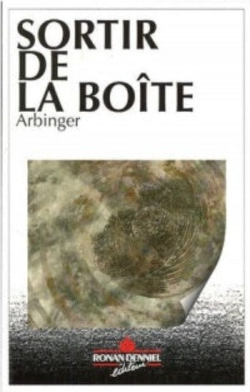 ARBINGER: Sortir de la boîte