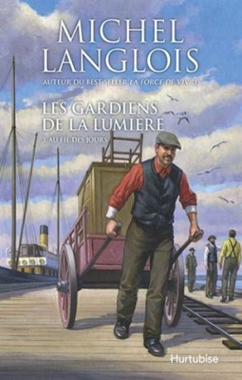LANGLOIS, Michel: Les gardiens de la lumière (4 volumes)