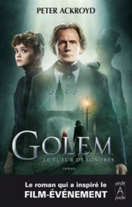 ACKROYD, Peter: Golem, le tueur de Londres