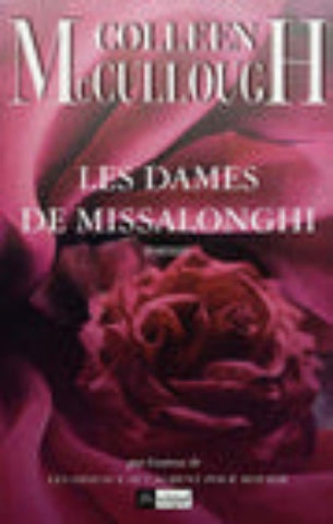 McCULLOUGH, Coleen: Les Dames de Missalonghi