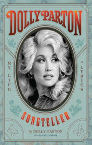 PARTON, Dolly; OERMANN, Robert K: Dolly Parton Songteller : My life in Lyrics (Livre en anglais)