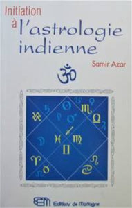 AZAR, Samir: Initiation à l'astrologie indienne