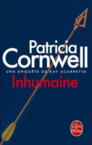 CORNWELL, Patricia: Inhumaine