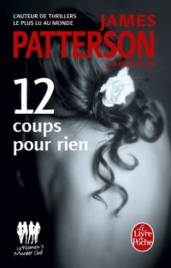 PATTERSON, James: 12 coups pour rien