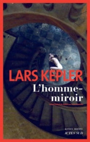 KEPLER, Lars: L'homme-miroir