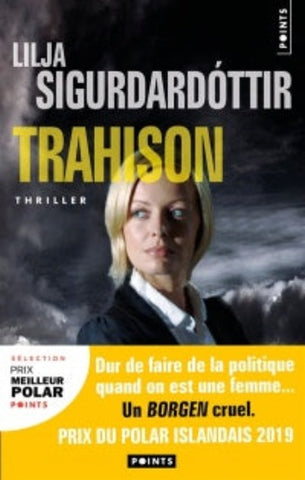 SIGURDARDOTTIR, Lilja: Trahison