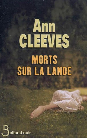 CLEEVES, Ann: Morts sur la lande