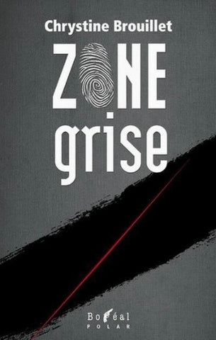 BROUILLET, Chrystine: Zone grise