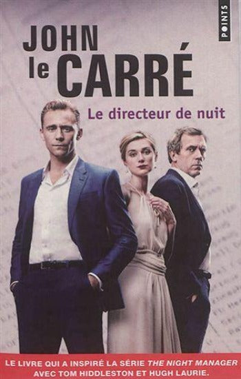 CARRÉ, John le: Le directeur de  nuit