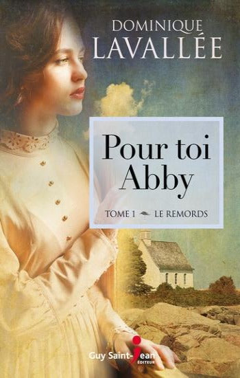 LAVALLÉE, Dominique: Pour toi Abby (2 volumes)