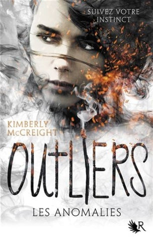 MCCREIGHT, Kimberly: Outliers Tome 1 : Les anomalies
