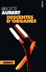 AUBERT, Brigitte: Descentes d'organes