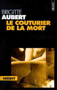 AUBERT, Brigitte: Le couturier de la mort