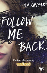 GEIGER, A. V.: Follow me back