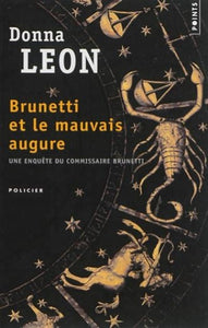 LEON, Donna: Brunetti et le mauvais augure