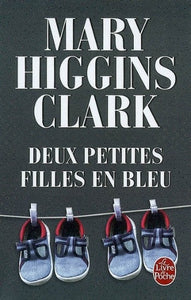 CLARK, Mary Higgins: Deux petites filles en bleu