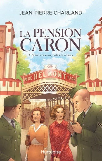 CHARLAND, Jean-Pierre: La pension Caron (3 volumes)